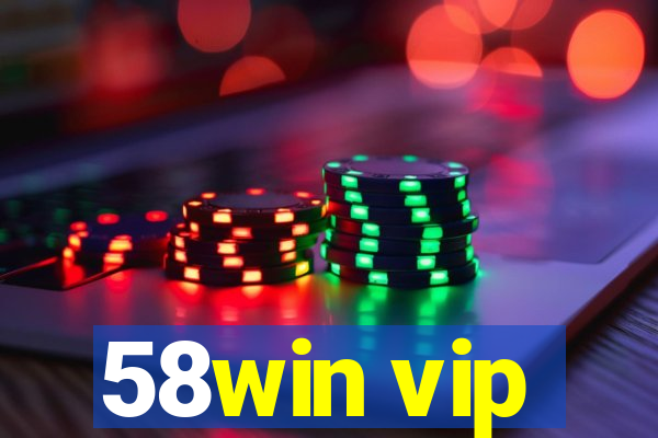 58win vip